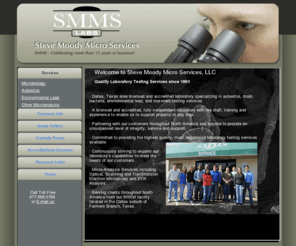 stevemoodymicroservices.org: Moody Laboratories - Asbestos, Mold and Electron Microscopy, Dallas Texas
Steve Moody Micro Services is a fully independent, customer-focused laboratory specializing in providing the highest quality asbestos, mold and micro-analytical testing services /> 
<meta name=