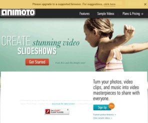 annamoto.net: Animoto - Video Slideshow Maker with Music
Animoto turns your photos and video clips into professional video slideshows in minutes. Fast, free and shockingly simple - we make awesome easy.