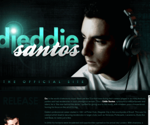 djeddiesantos.com: Eddie Santos
Site Oficial - DJ Eddie Santos