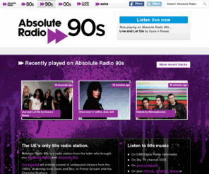 absoluteradio90s.co.uk: Absolute Radio 90s - The UK's Only 90s Music Radio Station
The UK's only radio station dedicated to playing music from the 1990s. Listen to Absolute Radio 90s on DAB Digital Radio in Bristol, Essex, London, Newbury, Reading and Swindon, nationwide on Sky channel 0203 and  online around the world.