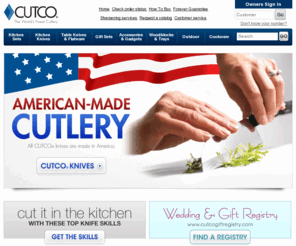 cutco.com: CUTCO Cutlery & Vector Marketing: Kitchen knives, block sets, utensils
Discover the finest kitchen knives, knife block sets, cookware, utensils, flatware, hunting knives and garden tools Guaranteed Forever.  American-made knives since 1949 sold exclusively by Vector Marketing.