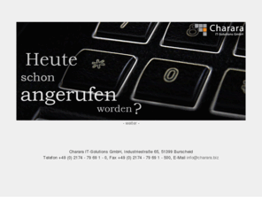 info-server.net: Charara IT-Solutions GmbH - Internet, Netzwerk, Telefon, Sicherheit und noch vieles mehr - Industriestraße 65, 51399 Burscheid, Telefon +49 (0) 2174 - 79 69 1 - 0, Fax +49 (0) 2174 - 79 69 1 - 500
Charara IT-Solutions GmbH - Internet, Netzwerk, Telefon, Sicherheit und noch vieles mehr - Home, News, Kontaktaufnahme. Wir heißen Sie herzlich Willkommen auf unserer Webseite. 