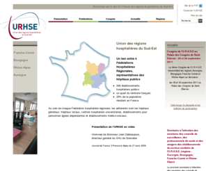 urhse.fr: [URHSE] Union des régions hospitalière du Sud-Est
Union des régions hospitalière du Sud-Est