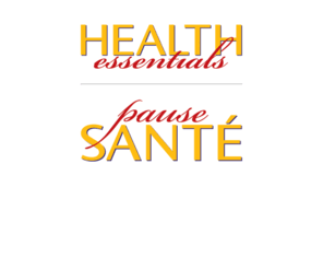 healthessentialsmagazine.com: Health Essentials : Take charge of your life | Pause sante : Le mieux-Ãªtre pour tous
Health Essentials is a national magazine that provides cutting-edge information on a range of diseases Â and their treatments Â common to Canadians.