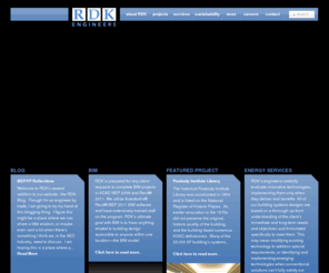 rdkengineers.com: Welcome to RDK Engineers
For over a century, RDK Engineers has provided high-quality mechanical, electrical, plumbing and fire protection engineering services on thousands of projects, encompassing a broad range of facilities, for some of the nation's leading businesses and Institutions. 