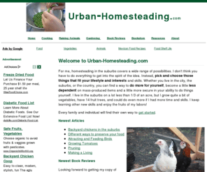 urban-homesteader.com: Growing Vegetables, Raising Animals in Suburbs, Perserving Food: Urban-Homesteading.com
Explore cooking, gardening, and raising animals on the urban homestead at Urban-Homesteading.com.