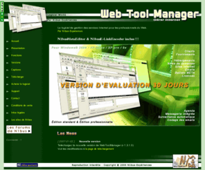 webtoolmanager.com: WebToolManager : Logiciel de gestion des services Internet - Par N1bus-Expériences
WebToolManager : Le logiciel de gestion des services Internet pour les professionnels du Web