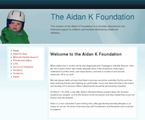 aidank.org: Fight Infantile Spasms and Childhood Epilepsy | The Aidan K Foundation
The mission of the Aidan K Foundation is to provide educational and financial support to children and families affected by childhood epilepsy.