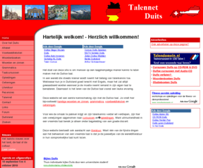 duitsetaal.org: Welkom - Talennet Duits
Welkom. Talennet Duits. Wij bieden een brede website die zich richt op verschillende aspecten van Duitsland, de Duitse cultuur en de Duitse taal. 