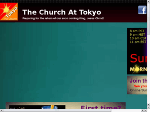 thechurchattokyo.com: The Church At Tokyo
Preparing the Church at Toky, Japan for the return of our King, Jesus Christ! The Bible teaching portal for the Church at Tokyo.