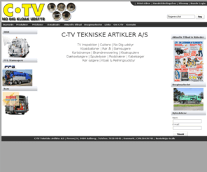 c-tv.dk: C-TV Tekniske Artikler A/S
C-TV Tekniske Artikler A/S leverer professionelt udstyr til no-dig renovering.