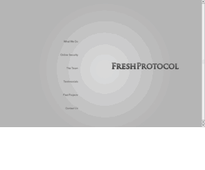 freshprotocol.com: Fresh Protocol
Fresh Protocol specializes in search engine optimization, computer sales, malware removal, network configuration, and computer repair.