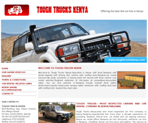 toughtruckskenya.com: Kenya,Tanzania selfdrive 4X4 Landrover/landcruiser/Hi-Lux with rooftop tent,discounted Prices.We own a large fleet of vehicles.
Our 4X4 jeeps in Tanzania/kenya are equipped with rooftop tent and full camping equipments,ready for African safari.