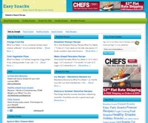 easysnacks.net: Easy Snacks - Easy Snack Ideas & Recipes
Easy snack recipes and ideas for everyone in the family.  Includes snack ideas for kids, healthy lifestyles, holidays, and vegetarians.