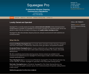 squeegee-pro.com: Squeegee Pro - Home
Locally Owned and OperatedSqueegee-Pro is a locally owned and operated, commercial and residential, window cleaning business. Headquartered in Campbell, CA, Squeegee Pro has earned a reputation for unequaled quality, service and attention to detail. We are