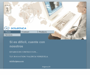 solgenca.com: Home - Solgenca Soluciones Generales de Ingenieria y automatizacion
Empresa dedicada a proveer soluciones optimas de valor agregado en la configuracion de sistemas de automatizacion, robotica, Electronica, control de procesos y administracion de produccion.