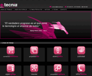 e-tecnia.net: e-tecnia - Comercio Electronico - Digital Signage - Desarrollos Software - Proyectos Web - Publicidad - Intranets
