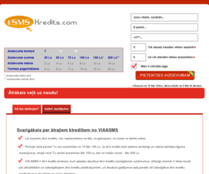 esms-kredits.com: via a sms ātrie kredīti un aizdevumi no 18 gadiem
viaasms ātrie kredīti, via a sms ātro kredītu izsniegšana, visi ātrie kredīti vienā vietā