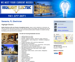 sarasotaelectricalcontractors.com: Electrician Sarasota, FL (Florida) - Highlight Electric
Highlight Electric is an electrical contractor that handles lighting design and control, wiring services, and troubleshooting. Call 941-377-3071.