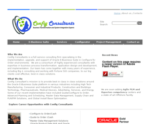 config-consultants.com: Config Consultants - Home
Oracle R12 Configurator PIM, iStore Master Data Management Business Transformation Order to Cash
Upgrades Quote to Invoice Procure to Pay Staffing Consulting Implementation Oracle Partner 