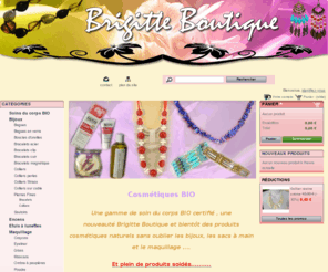 bijouxfantaisiebrigitte.fr: BRIGITTE BOUTIQUE - Produits de soins BIO, bijoux, cosmétiques, accessoires de mode - BRIGITTE BOUTIQUE
Retrouvez sur BRIGITTE BOUTIQUE la mode à petit prix, des bijoux fantaisies, des sacs à main, des cosmétiques, des produits de beauté BIO et beaucoup d'autres articles pour vous satisfaire. Des nouveautés toute au long de l'année vous attendent. 