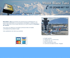 taximontblanc.com: Taxi Megève - Taxi aéroport & gare Genève
Taxi professionnel Megeve 7 jours sur 7 - Véhicule haut de gamme climatisé de une à sept places