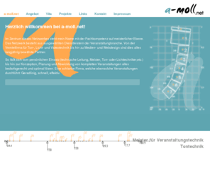 a-moll.net: a-moll.net | Andreas Müller | Meister für Veranstaltungstechnik | Tontechnik
Meister für Veranstaltungstechnik | Tontechnik