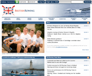 british-rowing.com: British Rowing: The National Governing Body for Rowing
British Rowing is responsible for the training and development of rowers from grass roots level to high performance and Olympic athletes.