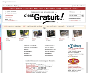 chargeuse.fr: chargeuse - chargeuse occasions.fr chargeuse etc...
Chargeuses Caterpillar 924F 33200 euros. Chargeuses Komatsu WA470 3H  37800 euros. Chargeuses Case 921E 171000 euros. Chargeuses Caterpillar 962G  65000 euros.  