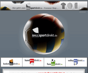 ballsportdirekt.de: ballsportdirekt.de - der Direktversand für Sportartikel
Der Direktversand für Teamsportler: Volleyball, Basketball, Handball, etc. 