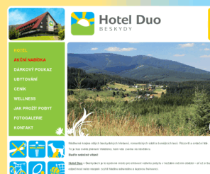 hotel-duo.cz: Hotel Duo, Horní Bečva, Beskydy - ubytování v Beskydech
Ubytování v Beskydech na Horní Bečvě v nově zrekonstruovaném Hotelu Duo. Letní i zimní dovolená nebo wellness pobyt v pohodě.