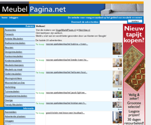 meubelpagina.net: Meubel Pagina.net | De website voor vraag en aanbod op het gebied van meubels en wonen
 MeubelPagina.net, de manier om snel en gratis te adverteren. Zowel voor particulieren als bedrijven.