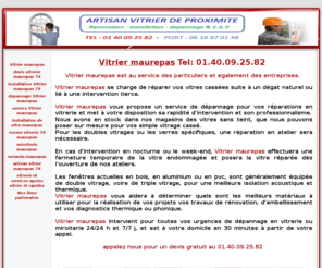 vitriermaurepas.org: Vitrier maurepas Tel: 01:40:09:25:82 Vitrier depannage maurepas
Vitrier sur maurepas fenetre, entreprise vitrier, depannage,remplacement casse, alu, vitrine, double vitrage,  artisan vitrier , devis gratuit, urgence 24h/24,maurepas vitrier et services agrées ... tarif et prix pas cher par notre artisan vitrier78310. toutes marques: joint dual, ellen, velux, veka, savax, saint gobain, metalux...