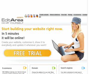 ea26.com: Create website -
Create a web site in the easiest, fastest and most professional way with the cheap solutions offered by EditArea