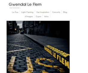 ladnewg.net: Gwendal Le Flem - Photographe
Gwendal Le Flem, photographie de concert, travail personnel, lightpainting, firepainting, photo de rue. Concepteur Intégrateur Web