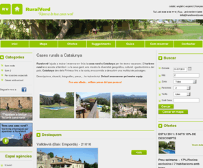 ruralverd.net: RuralVerd: Cases rurals a Catalunya
Reserva online de cases rurals a Catalunya. Turisme rural a Catalunya: Costa Brava, Costa Daurada, Pirineus. Amb fotos de les cases rurals i mapes d’ubicació