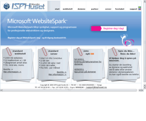 sbs-hosting.com: ISPHuset Nordic AS, leverandør av webhotell, domener, mailhotell, dedikerte servere og webshop - start
Salg av webhotell, domener, webshop, mailhotell, dedikerte servere. Vi satser på bra produkter med lave priser.