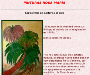 pinturasrosa.es: PINTURAS ROSA MARIA
Venta de cuadros pintados al óleo