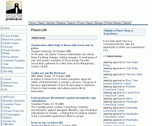 insideprison.com: Inside Prison - inside prison life, prison stories, prison conditions 
Inside prison provides info on prison life, prison stories, prison news, prison conditions, prison gangs, california prison gangs, and prison profiles