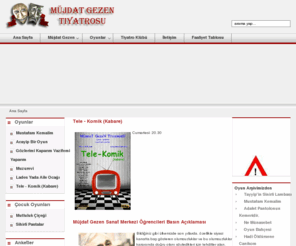 mujdatgezentiyatrosu.com: ...:: Müjdat Gezen Tiyatrosu ::... - Ana Sayfa
Müjdat Gezen Tiyatrosu Resmi Websitesi