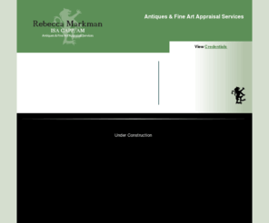 rebeccamarkman.com: Rebecca Markman - Antiques & Fine Art Appraisal Services
Certified Appraiser of Personal Property Specializing in 18th, 19th and 20th Century Antiques, Decorative and Fine Arts