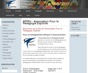 3evoie.org: APPEx : Association Pour la Pédagogie Explicite
L'Association Pour la Pédagogie Explicite propose un nouveau courant pédagogique pour l’École primaire, centré sur l'efficacité de l’enseignement des les classes de PS MS GS CP CE1 CE2 CM1 CM2.