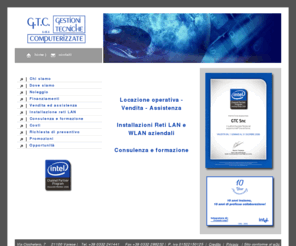 computergtc.eu: GTC gestioni tecniche computerizzate | Varese
GTC gestioni tecniche computerizzate nasce nel 1985 a Varese e dal 1995 è parte attiva del Channel Partner Program di Intel