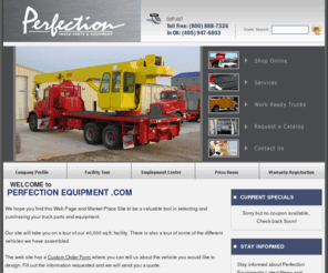 perfectionequipment.com: Perfection Equipment Truck Parts & Equipment | Truck & Industrial Parts & Equipment in Oklahoma
Perfection Equipment in Oklahoma City - Carries over 120 lines of truck and industrial parts and over 100 lines of equipment.