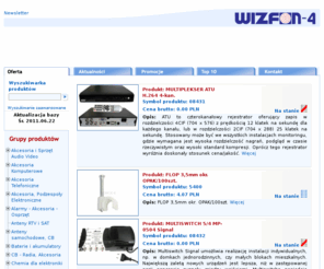 wizfon.com: Wizfon-4 :: Szczecin, glosniki, kable, przewody, anteny, mierniki, baterie, zasilacze
Wizfon-4 :: Szczecin, glosniki, kable, przewody, anteny, mierniki, baterie, zasilacze