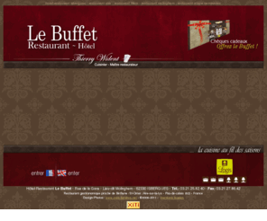 le-buffet.com: SITE OFFICIEL - Le Buffet . Hotel-Restaurant Gastronomique . Thierry Wident - 62 Isbergues . Pas-de-Calais
hôtel restaurant à Isbergues 62, Le Buffet propose hébergement dans le Pas de Calais avec réservations de chambres à Bethune et cuisine gastronomique dans son restaurant à Lillers