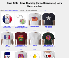 iowaforless.com: Iowa Gifts | Iowa Clothing | Iowa Souvenirs | Iowa Merchandise
Iowa gifts ideas such as souvenirs, mugs, bumperstickers and Iowa clothing such as tee shirts and sweatshirts help you celebrate your love for Iowa.