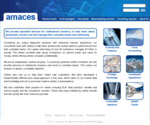 amaces.co.uk: amaces
CMS from Amaces provides Custodian Benchmarking, Fund Administrator Benchmarking and FX Benchmarking. CMS allows institutional investors to benchmark and select their Global Custody, Fund Administration and Foreign Exchange providers.