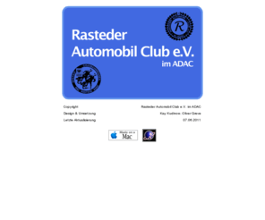 rasteder-ac.org: Rasteder Automobil Club e.V. im ADAC
Internetseiten des Rasteder Automobil Club e.V. im ADAC - News, Veranstaltungshinweise und Termine im Grasbahnrennen, Kart Speedway, Kart Slalom 