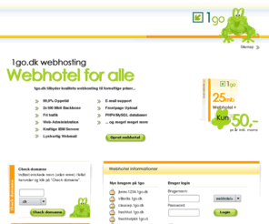 1go.dk: ::: 1go.dk - Webhotel og hjemmeside med PHP & MySQL :::
1go.dk - Webhotel og hjemmeside med PHP & MySQL